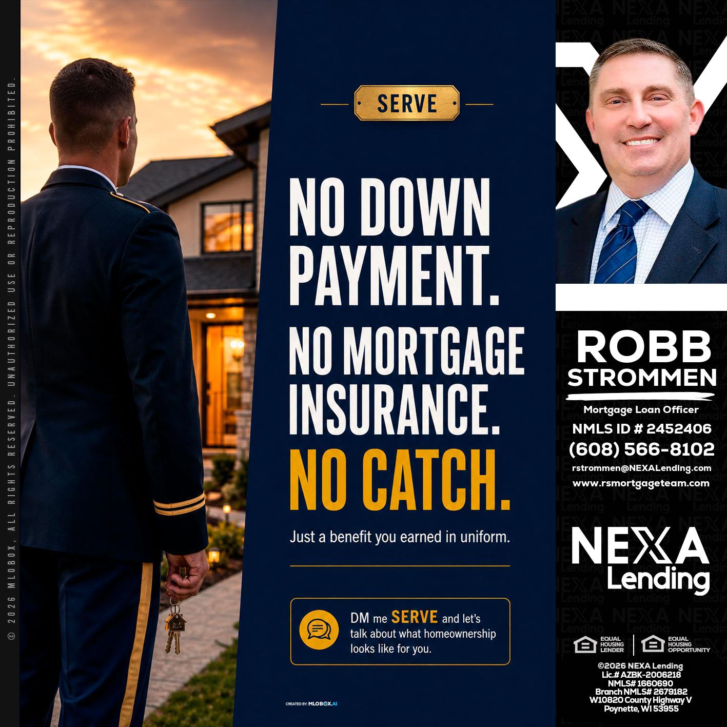NO DOWN PAYMENT - Robb Strommen -Mortgage Loan Officer