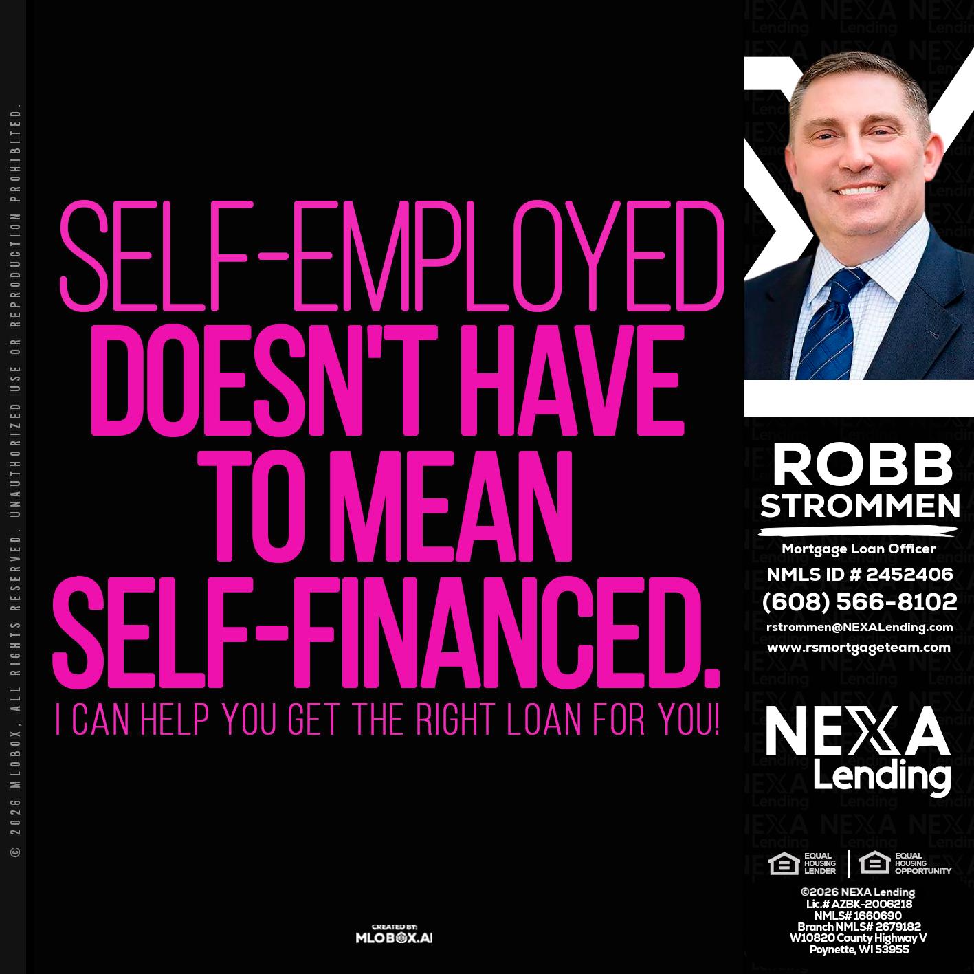 self employed - Robb Strommen -Mortgage Loan Officer