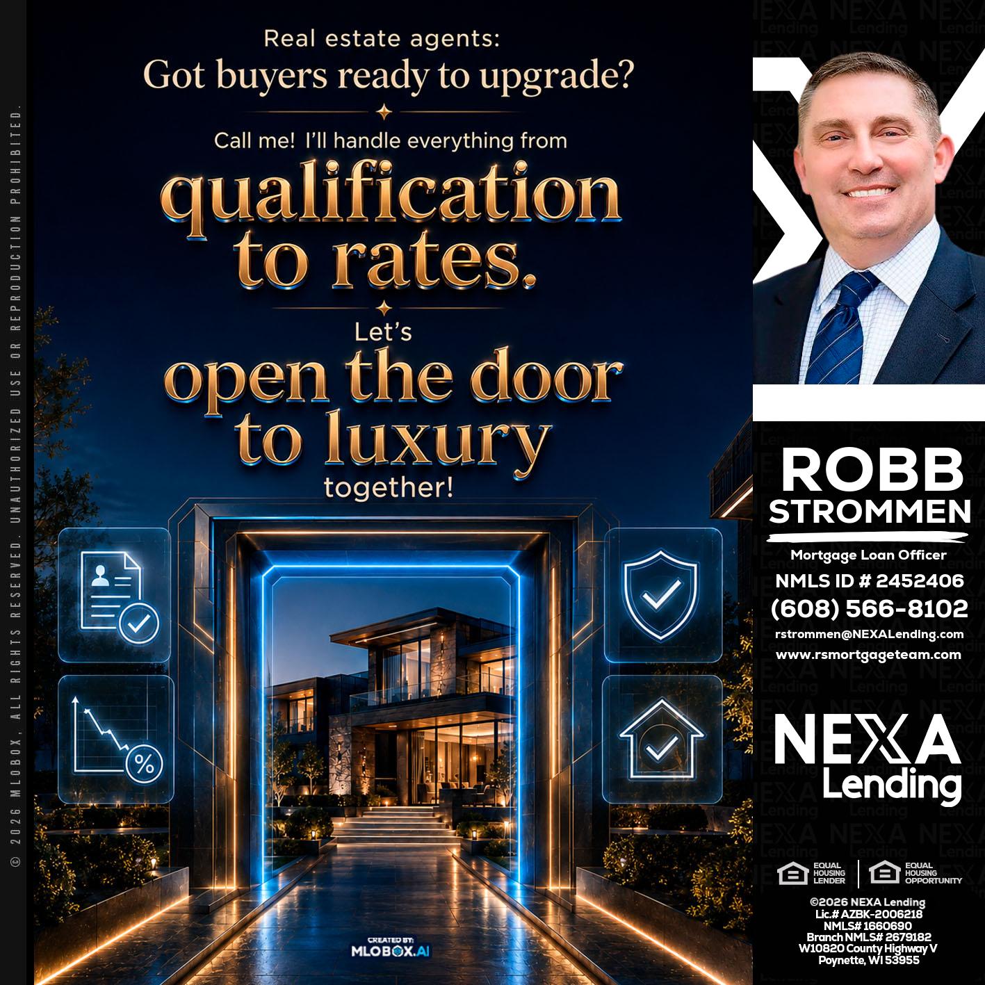 QUALIFICATION TO RATES - Robb Strommen -Mortgage Loan Officer