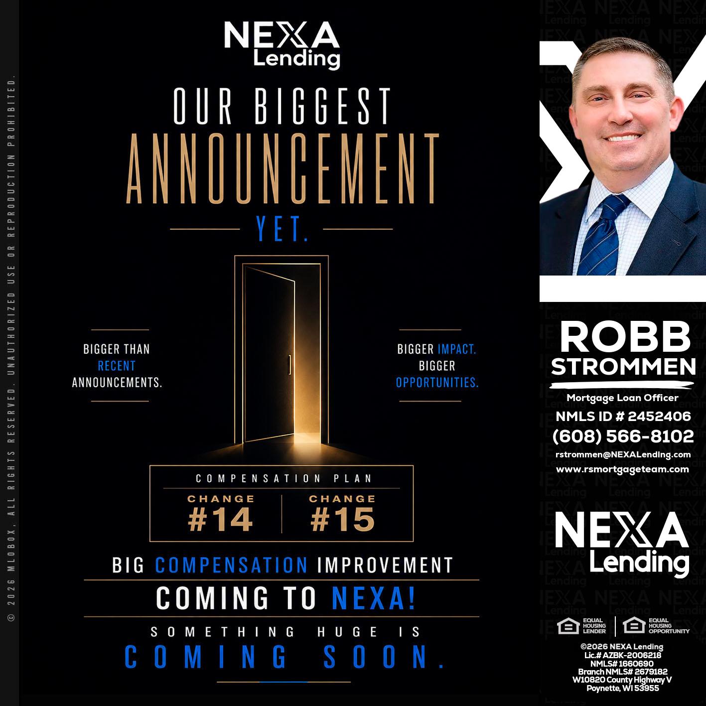 ANNOUNCEMENT - Robb Strommen -Mortgage Loan Officer