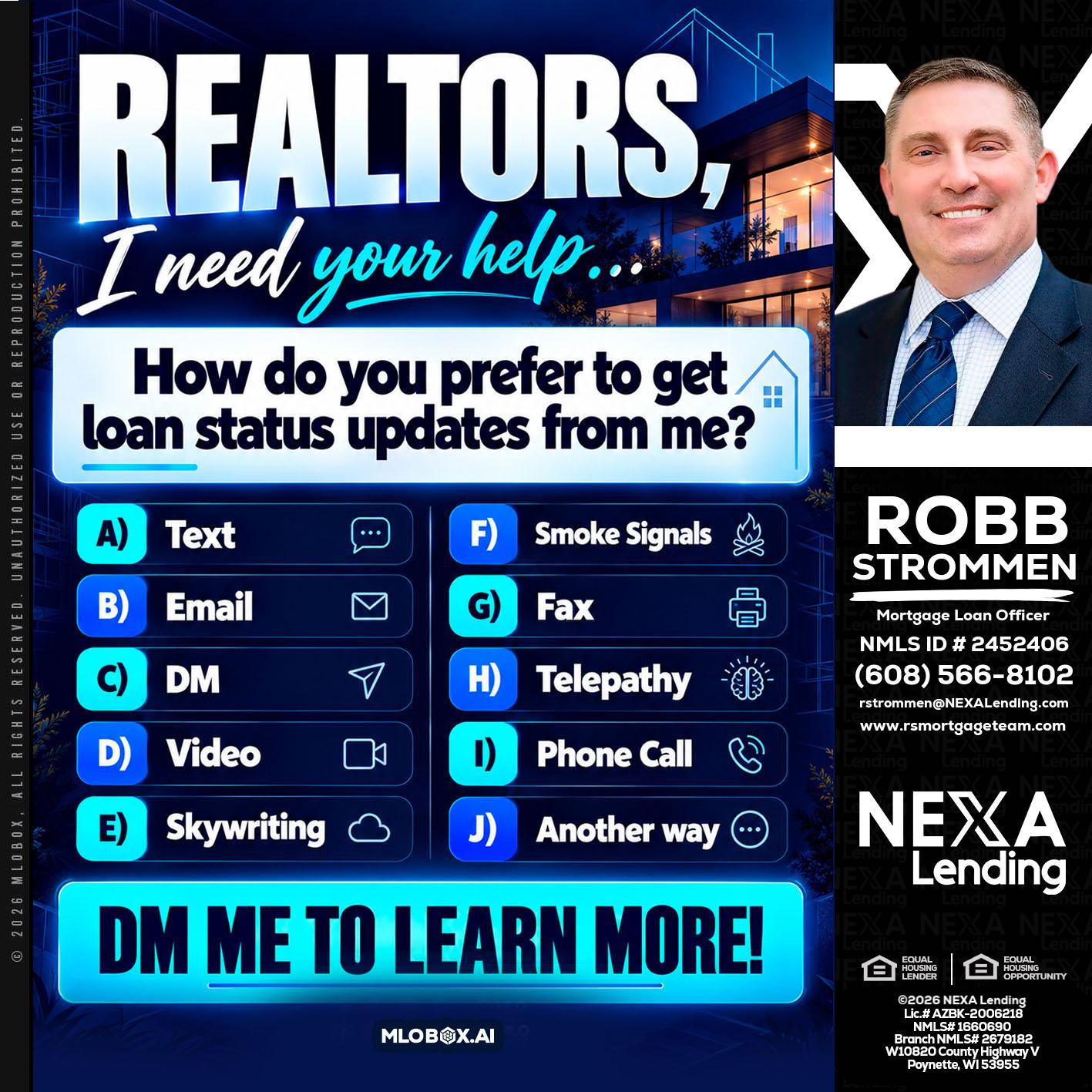 REALTORS - Robb Strommen -Mortgage Loan Officer